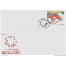 2005-FDC-21 CUBA 2005 FDC. FESTIVAL DE LA JUVENTUD Y LOS ESTUDIANTES, BANDERAS. VENEZUELA. FLAGS.
