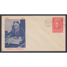 1947-FDC-3 CUBA REPUBLICA. 1947. Ed.390. HOMENAJE AL PRESIDENTE FRANKLIN D. ROOSEVELT.