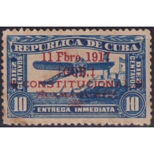 1917-440 CUBA REPUBLICA 1917 10c SPECIAL DELIVERY CHAMBELONA REVOLUTION ORIGINAL WHIT CERTIFICATE.