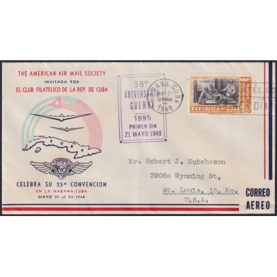 1948-FDC-183 CUBA REPUBLICA FDC 1948 50º ANNIV INDEPENDENCE WAR AIR MAIL CONVENTION.