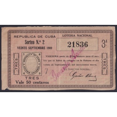 LOT-447 CUBA LOTTERY 1909. SORTEO Nº2. 20/ SEPT/ 1909. RARE.