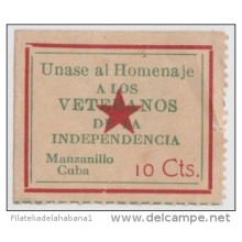 VI-6. CUBA. VIÑETA. CIRCA 1910. UNASE AL HOMENAJE A LOS VETERANOS DE LA INDEPENDENCIA. MANZANILLO. 10c.