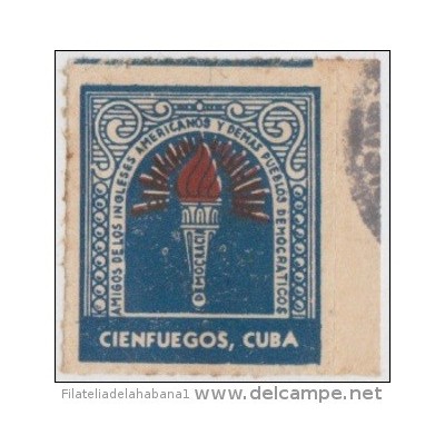 VI-7. CUBA. VIÑETA. CIRCA 1920. AMIGOS DE LOS INGLESES AMERICANOS Y DEMAS PUEBLOS DEMOCRATICOS. CIENFUEGOS.