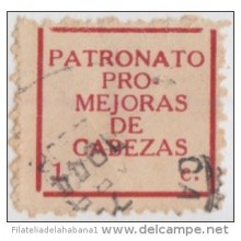 VI-13. CUBA. VIÑETA. CIRCA 1930. PATRONATO PRO- MEJORAS DE CABEZAS