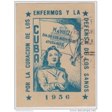 VI-20. CUBA. VIÑETA. 1956. DIA DE LOS HOSPITALES. ENFERMERA. NURSE. USADO MEDICINE