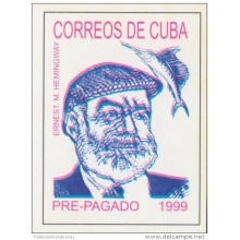 1999-EP-63 CUBA 1999. Ed.38. ERNEST HEMINGWAY. SPECIAL DELIVERY. POSTAL STATIONERY. NO EMITIDA. NOT ISSUE. ERROR IMPRESI