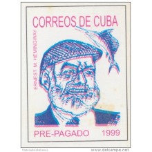 1999-EP-65 CUBA 1999. Ed.38. ERNEST HEMINGWAY. SPECIAL DELIVERY. POSTAL STATIONERY. NO EMITIDA. NOT ISSUE. ERROR IMPRESI