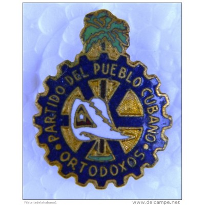 PIN-17 CUBA HISTORICAL PIN ORTODOXOS. PARTIDO DEL PUEBLO CUBANO CHIVAS.