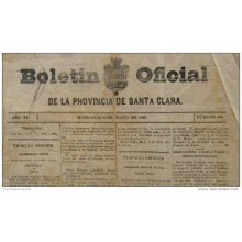 BP5 CUBA SPAIN NEWSPAPER ESPAÑA 1889 BOLETIN OFICIAL DE SANTA CLARA 8/05/1889