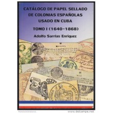 LIT-2 CUBA CATALOGO PAPEL SELLADO TOMO I. 1640-1868. SEALLED PAPER CATALOGUE.