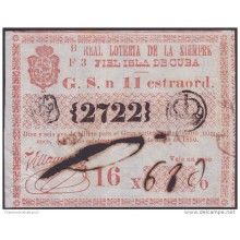 LOT-160 SPAIN ESPAÑA CUBA OLD LOTTERY. 1850. SORTEO 11. EXTRAORDINARIO.