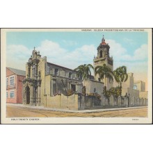 POS-252 CUBA POSTCARD CIRCA 1920. HABANA IGLESIA PRESBITERIANA DE LA TRINIDAD HAVANA PRESBITERIAN TRINITY CHURCH UNUSED