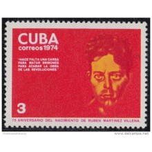 1974.96 CUBA 1974 MNH. Ed.2189. 75 ANIV RUBEN MARTINEZ VILLENA