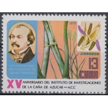1979.120 CUBA 1979 MNH. Ed.2606. ANIV INSTITUTO INVESTIGACION CAÑA DE AZUCAR, ALVARO REINOSO SUGAR CANE.